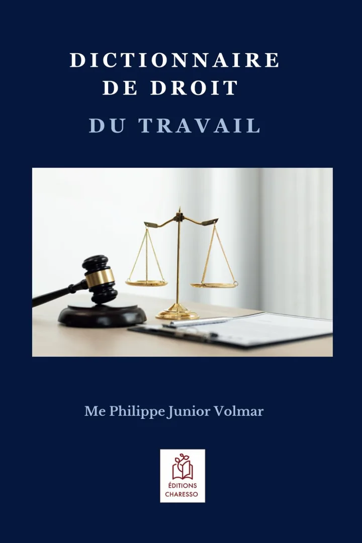 Couverture du Dictionnaire de droit du travail de Me Philippe Junior Volmar